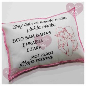 ukrasni jastucic rozi sa natpisom i slikom moj heroj moja mama